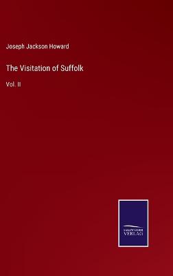Book cover for The Visitation of Suffolk