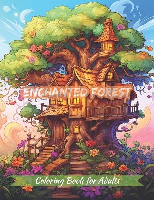 Book cover for Enchanted Forest Coloring Book