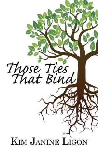 Cover of Those Ties That Bind