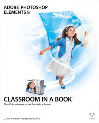 Book cover for Adobe Photoshop Elements 8 Classroom in a Book