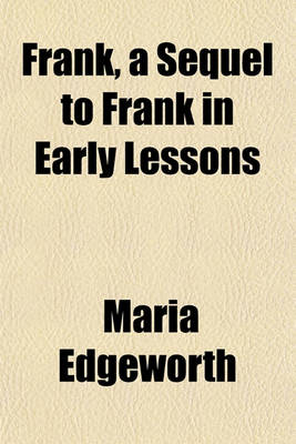 Book cover for Frank, a Sequel to Frank in Early Lessons