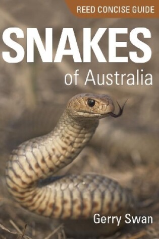 Cover of Reed Concise Guide: Snakes of Australia