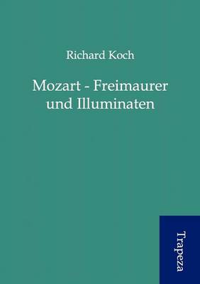 Book cover for Mozart - Freimaurer Und Illuminaten