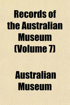 Book cover for Records of the Australian Museum (Volume 7)