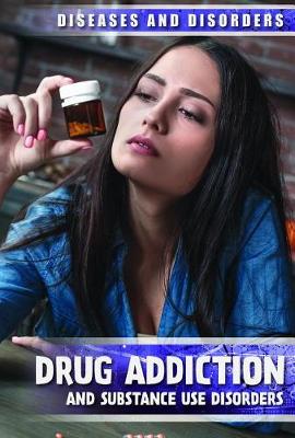 Book cover for Drug Addiction and Substance Use Disorders