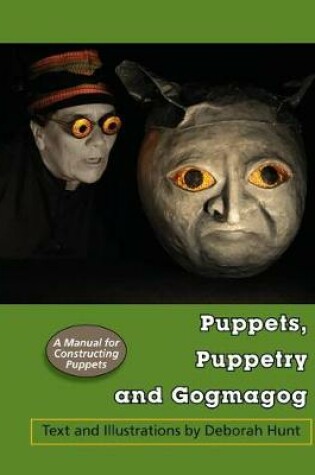 Cover of Puppets, Puppetry and Gogmagog