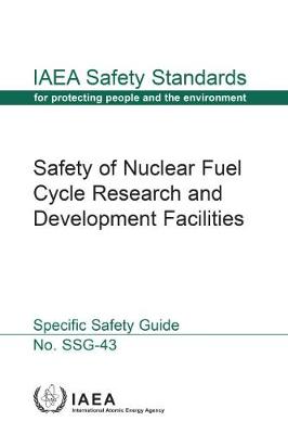 Book cover for Safety of Nuclear Fuel Cycle Research and Development Facilities