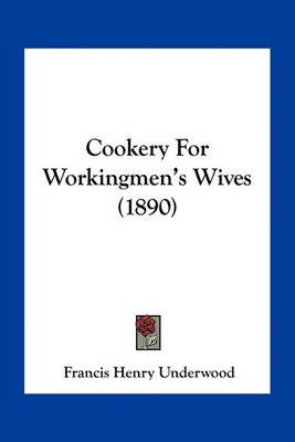 Book cover for Cookery for Workingmen's Wives (1890)