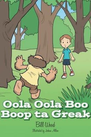 Cover of Oola Oola Boo Boop Ta Greak
