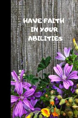 Book cover for Have Faith In Your Abilities