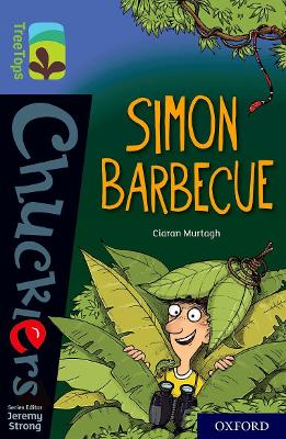 Cover of Oxford Reading Tree TreeTops Chucklers: Oxford Level 17: Simon Barbecue