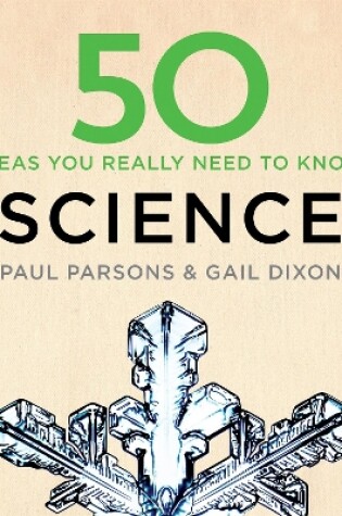 Cover of 50 Science Ideas You Really Need to Know