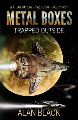 Book cover for Metal Boxes - Trapped Outside