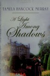 Book cover for A Light Among Shadows