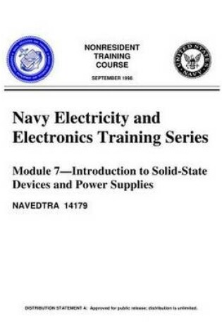 Cover of The Navy Electricity and Electronics Training Series:Module 07 Introduction to Solid State Devices and Power Supplies