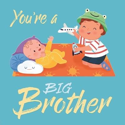 Book cover for You're a Big Brother