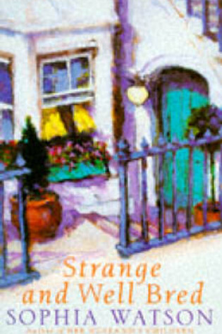 Cover of Strange and Well Bred