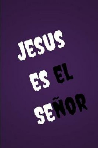Cover of Jesus Es El Senor