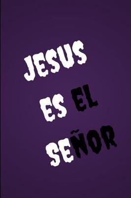 Book cover for Jesus Es El Senor