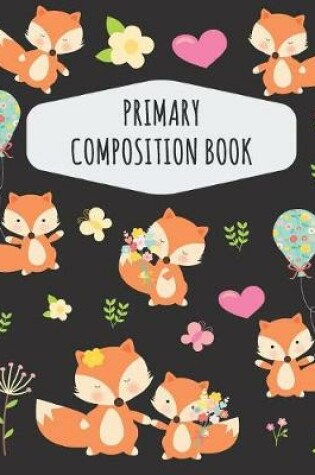 Cover of Fox Primary Composition Book