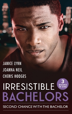 Book cover for Irresistible Bachelors: Second Chance With The Bachelor