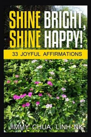 Cover of Shine Bright, Shine Happy!