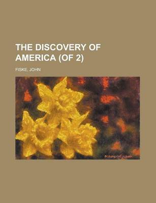 Book cover for The Discovery of America (of 2) Volume 1