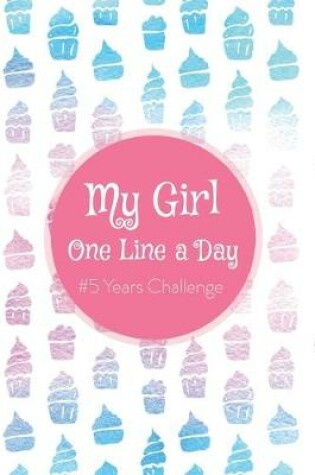 Cover of My Girl One Line a Day
