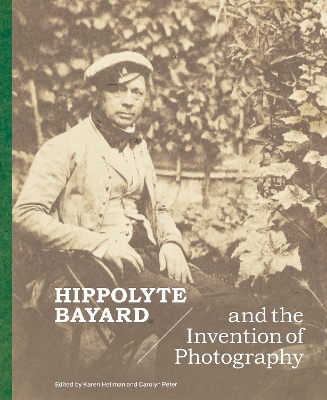 Cover of Hippolyte Bayard and the Invention of Photography