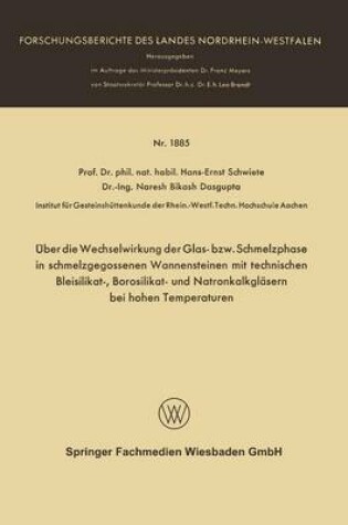 Cover of UEber Die Wechselwirkung Der Glas- Bzw. Schmelzphase in Schmelzgegossenen Wannensteinen Mit Technischen Bleisilikat-, Borosilikat- Und Natronkalkglasern Bei Hohen Temperaturen