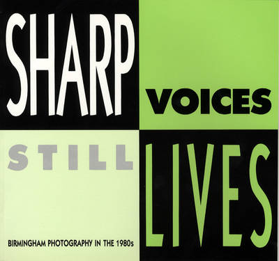 Book cover for Sharp Voices, Still Lives