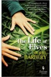 Book cover for The Life of Elves