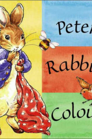 Cover of Peter Rabbit Seedlings: Peter Rabbit's Colours