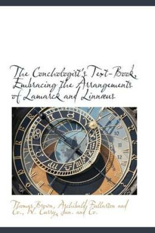 Cover of The Conchologist's Text-Book, Embracing the Arrangements of Lamarck and Linnaeus