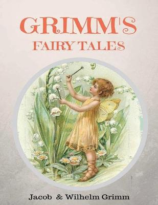 Book cover for Grimm's Fairy Tales (Annotated)