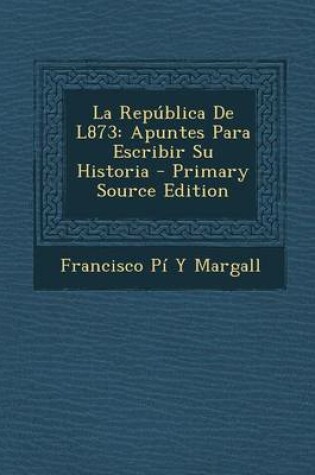 Cover of La Republica de L873