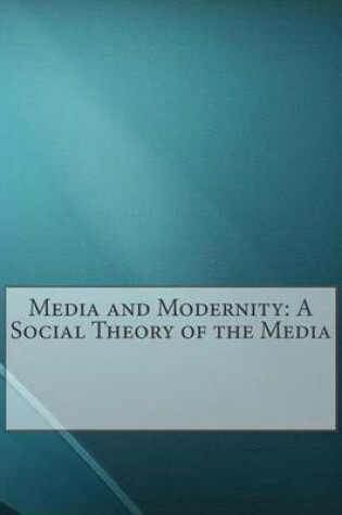 Cover of Media and Modernity