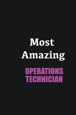 Book cover for Most Amazing Operations Technician