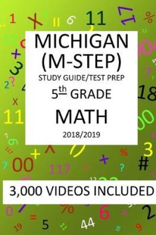 Cover of 5th Grade MICHIGAN M-STEP, 2019 MATH, Test Prep