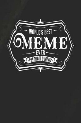 Cover of World's Best Meme Ever Premium Quality