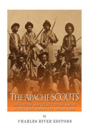 Cover of The Apache Scouts