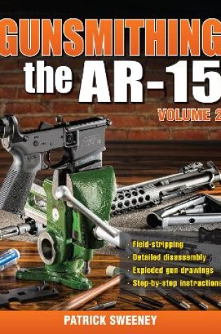 Cover of Gunsmithing the AR-15 Volume 2