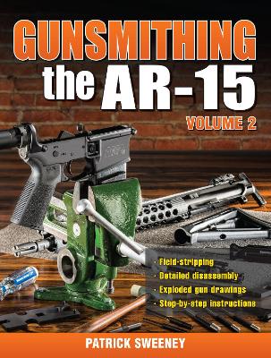 Book cover for Gunsmithing the AR-15 Volume 2