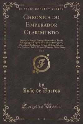 Book cover for Chronica Do Emperador Clarimundo, Vol. 1