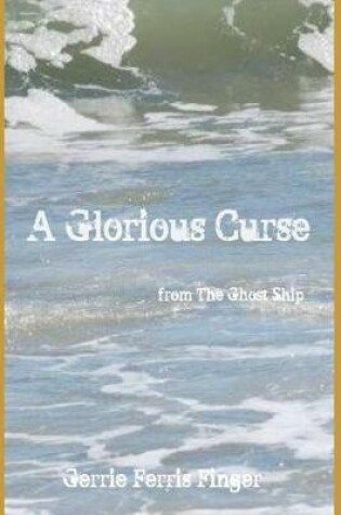 Cover of A Glorious Curse