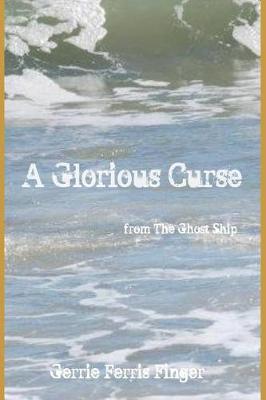 Book cover for A Glorious Curse