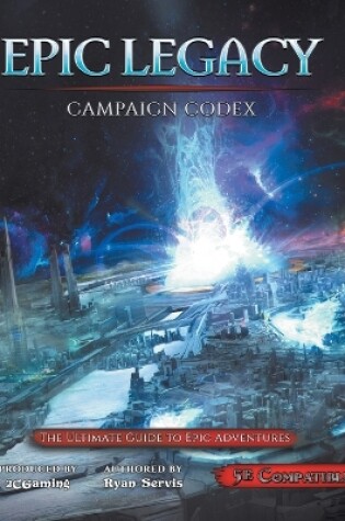 Cover of Epic Legacy Campaign Codex