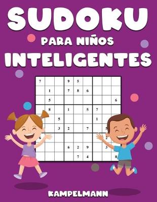 Book cover for Sudoku Para Niños Inteligentes