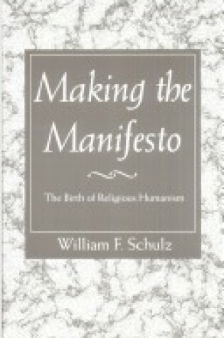 Cover of Making the Manifesto