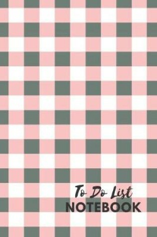 Cover of To Do List Notebook